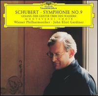 Schubert: Symphony No. 9; Gesange der Geister über den Wassern von John Eliot Gardiner