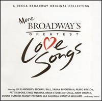 More Broadway's Greatest Love Songs von Various Artists