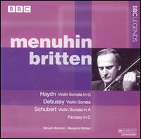 Menuhin & Britten Perform Haydn, Debussy & Schubert von Yehudi Menuhin