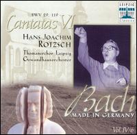 Bach: Cantatas, Vol. 6 von Hans-Joachim Rotzsch