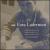 The Music of Ezra Laderman, Vol. 3: String Quartets 6, 7, 8 von Cassatt String Quartet