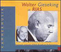 Walter Gieseking at RIAS: Music from a Divided City von Walter Gieseking