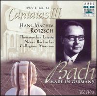 Bach: Cantatas, Vol. 3 von Hans-Joachim Rotzsch