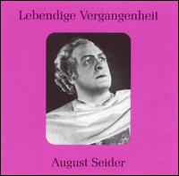 Lebendige Vergangenheit: August Seider von August Seider