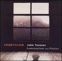 Lamentations and Praises: World Premier Recording von Chanticleer
