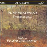 Myaskovsky: Symphony No. 17 von Evgeny Svetlanov