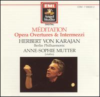 Méditation: Opera Overtures & Intermezzi von Herbert von Karajan