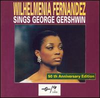 Wilhelmenia Fernandez Sings George Gershwin von Wilhelmenia Fernandez