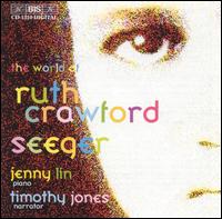 The World of Ruth Crawford Seeger von Jenny Lin