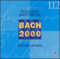 Bach: Toccatas, BWV 910-916 von Bob van Asperen