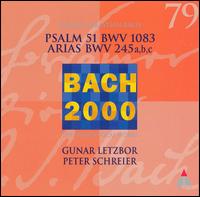 Bach: Psalm 51, BWV 1083; Arias, BWV 245a,b,c von Various Artists