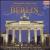 Das macht die Berliner Luft: Musical City Berlin (Box Set) von Various Artists