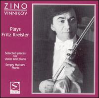 Zino Vinnikov Plays Fritz Kreisler von Zino Vinnikov