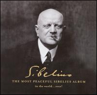 The Most Peaceful Sibelius Album In The World von Various Artists