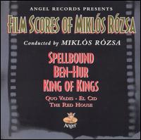 Spellbound: Classic Film Scores of Miklos Rozsa von Miklós Rózsa