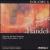 Handel: Water Music (Suites 1 & 2); Music for the Royal Fireworks von Various Artists