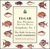 Elgar: Sea Pictures; Symphony 1 von John Barbirolli