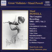The Complete Recordings 1904-17, Vol. 3 von Maud Powell