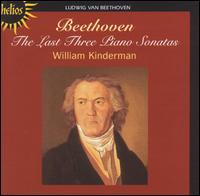 Beethoven: The Last Three Piano Sonatas von William Kinderman