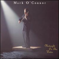 Midnight on the Water von Mark O'Connor