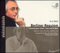 Kurt Weill: Berliner Requiem von Philippe Herreweghe