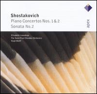 Shostakovich: Piano Concertos Nos. 1 & 2; Sonata No. 2 von Elisabeth Leonskaja