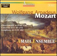 Mozart: Divertimento in D, KV 136; Concerto in G, KV 216; Symphony in A, KV 201 von Amati Chamber Ensemble