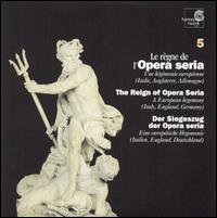 Le règne de l'opéra seria von Various Artists