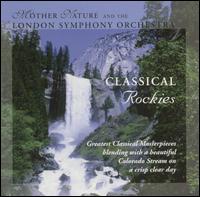 Classical Rockies von London Symphony Orchestra