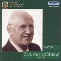 Bartok: Violin Concerto No. 2; Rhapsody Folkdances Nos. 1 & 2 von Zoltán Székely