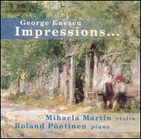 Enescu: Impressions von Mihaela Martin