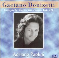 Gaetano Donizetti: Complete Works for Piano, Vol. 3 von Various Artists