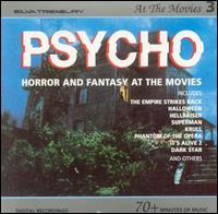 Psycho: Horror and Fantasy at the Movies von Various Artists