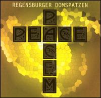 Pacem: Music of Peace von Regensburger Domspatzen