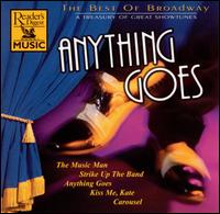 Anything Goes: The Best of Broadway von Various Artists