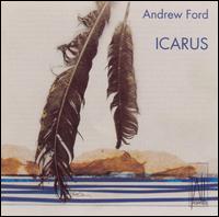 Andrew Ford: Icarus von Various Artists