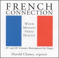 French Connection: 19th & 20th Century Masterpieces for Organ von Harold Chaney