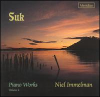 Suk: Piano Works, Vol. 4 von Niel Immelman