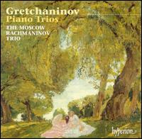 Gretchaninov: Piano Trios von Various Artists