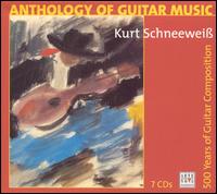 Anthology of Guitar Music: 500 Years of Guitar Composition [Box Set] von Kurt Schneeweiß