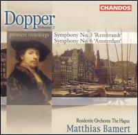 Dopper: Symphonies Nos. 3 & 6 von Matthias Bamert