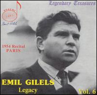 Emil Gilels Legacy, Vol. 6 von Emil Gilels