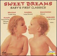 Sweet Dreams: Baby's First Classics von Various Artists