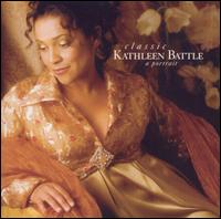 Classic Kathleen Battle: A Portrait von Kathleen Battle
