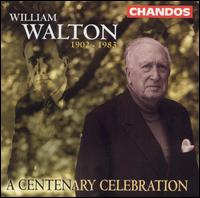 William Walton: A Centenary Celebration von Various Artists