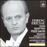 Verdi: Quattro Pezzi Sacri; Mozart: Concerto per Flauto e Arpa, KV299 von Ferenc Fricsay