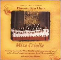 Misa Criolla von Phoenix Boys Choir