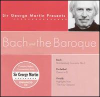 Sir George Martin Presents Bach and the Baroque von Various Artists