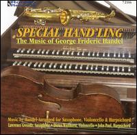 Special Hand'ling: The Music of George Frideric Handel von Various Artists