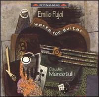 Emilip Pujol: Works for Guitar von Caudio Marcotulli